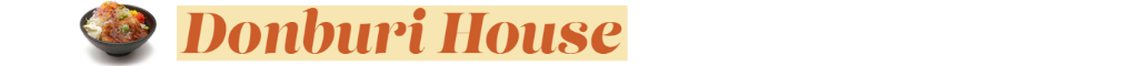 Courtsey-donburis house!
